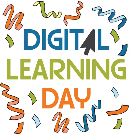Every Day is Digital Learning Day...But Today it is Official